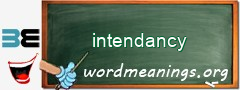 WordMeaning blackboard for intendancy